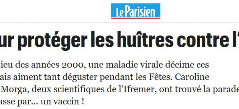 “Le vaccin des huîtres” dans Le Parisien ; sur France Inter et France 3
